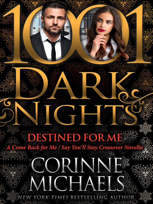 Title details for Destined for Me by Corinne Michaels - Wait list